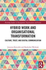 Hybrid Work and Organisational Transformation - Justyna Żywiołek & Radosław Wolniak