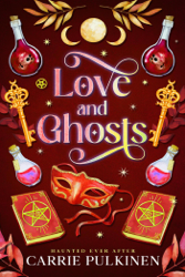 Love and Ghosts: A Crescent City Ghost Tours Romance