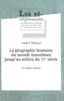 Read: La Book Géographie humaine du monde musulman jusqu’au milieu du 11e siècle. Tome 3