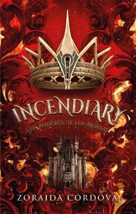 Read: Incendiary: Book Los poderes de los Morias