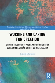 Working and Caring for Creation - Emilio Chuvieco