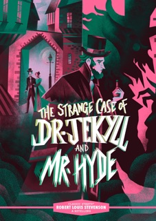 Classic Starts®: The Strange Case of Dr. Jekyll and Mr. Hyde by Robert Louis Stevenson & Kathleen Olmstead