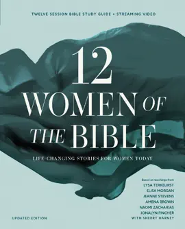 Read: Book Twelve Women of the Bible Study Guide plus Streaming Video, Updated Edition