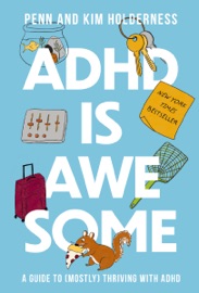 Book ADHD is Awesome - Penn Holderness & Kim Holderness