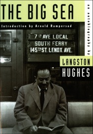 The Big Sea - Langston Hughes