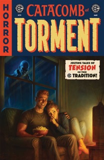 EC Catacomb of Torment #9 by Jude Ellison S. Doyle, Celeste Bronfman & Joe R. Lansdale
