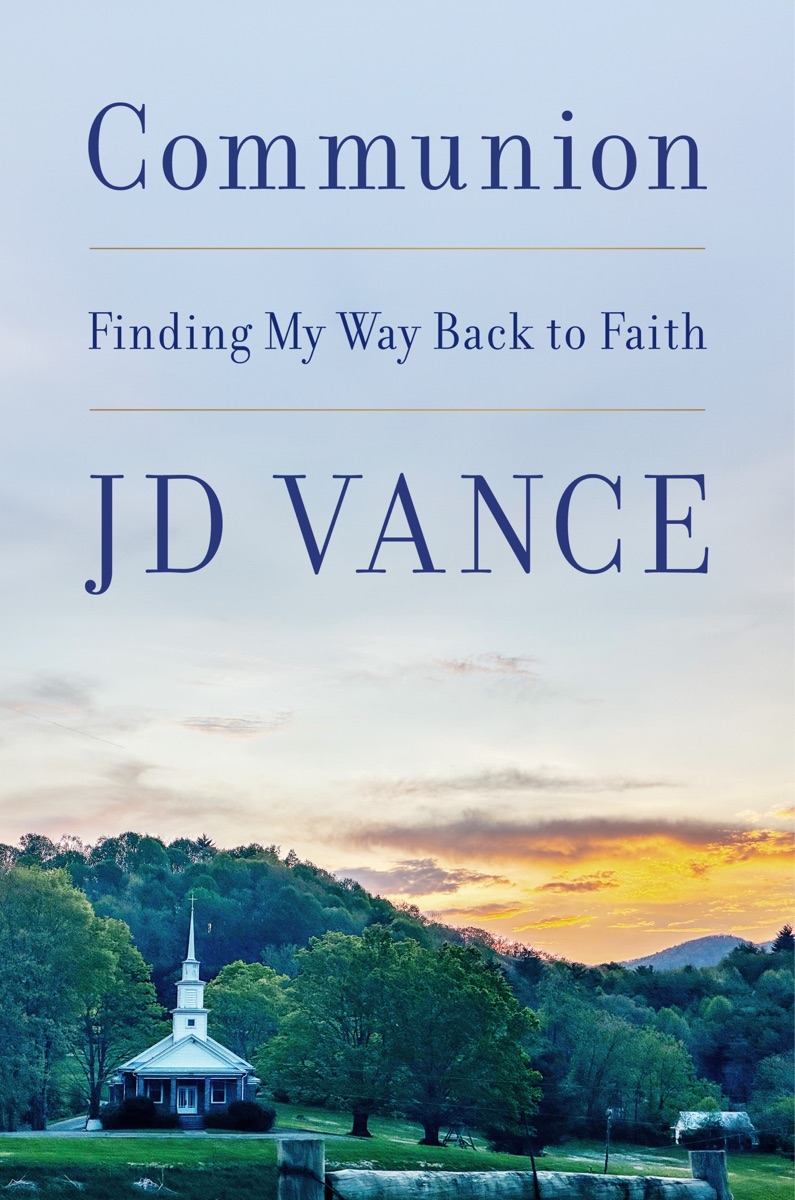 Communion by J. D. Vance cover design