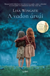 A vadon árvái by Lisa Wingate