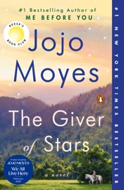 The Giver of Stars: Reese's Book Club - Jojo Moyes