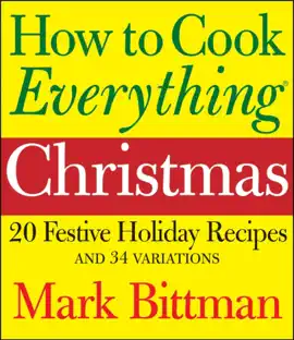 How to Cook Everything: Christmas
