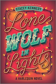 Lone Wolf in Lights - Stacey Kennedy