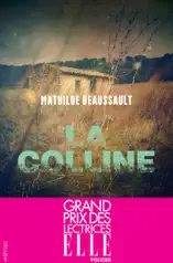 La Colline - Grand Prix des lectrices de ELLE policier 2026