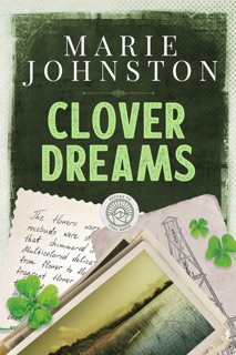 Clover Dreams by Marie Johnston
