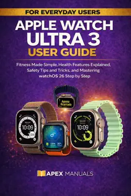 Apple Watch Ultra 3 User Guide for Everyday Users