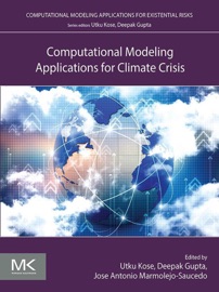Computational Modeling Applications for Climate Crisis - Utku Kose, Deepak Gupta & Jose Antonio Marmolejo Saucedo