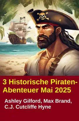 Read: 3 Historische Book Piraten-Abenteuer Mai 2025