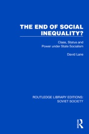 The End of Social Inequality? - David Lane