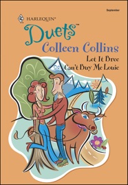 Let It Bree and Can't Buy Me Louie - Colleen Collins