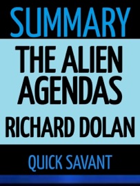 Summary: The Alien Agendas by Richard Dolan - Quick Savant