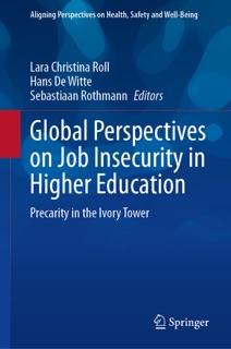 Global Perspectives on Job Insecurity in Higher Education by Lara Christina Roll, Hans De Witte & Sebastiaan Rothmann