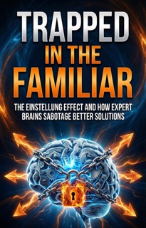 Trapped in the Familiar by Clara Bennett
