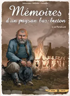 Read: Mémoires d'un paysan Book Bas-Breton T03 - Le Persécuté