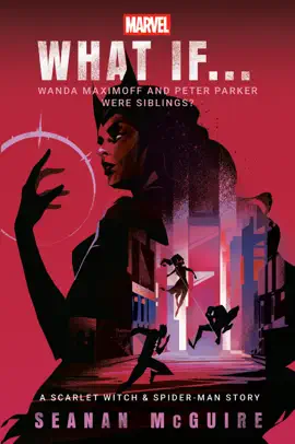 Read: Marvel: What If . . . Wanda Book Maximoff and Peter Parker Were Siblings? (A Scarlet Witch & Spider-Man Story)