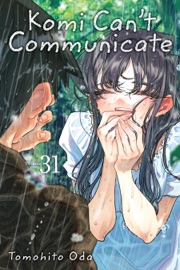 Komi Can’t Communicate, Vol. 31 - Tomohito Oda