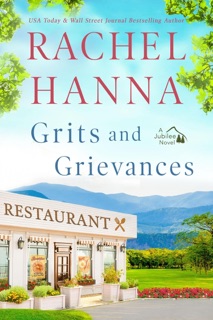 Grits & Grievances by Rachel Hanna