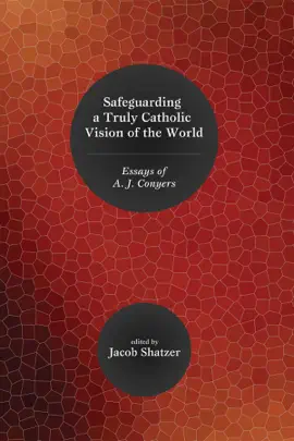 Read: Safeguarding a Book Truly Catholic Vision of the World