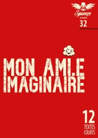 Mon ami.e imaginaire - Gaston Vieujeux, Mickael Auffray, Brice Gautier, Gilles Ascaso, Carrie Anixa, Ivan Berquiez, Guy BORDIN, Christine Monot, Christophe Siébert, Lucie Land, Nikola Petrović & Millepertuis