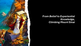 From Belief to Experiential Knowledge, Climbing Mount Sinai - Fernando Davalos