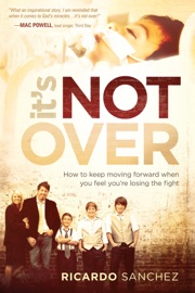 It's Not Over - Ricardo Sanchez