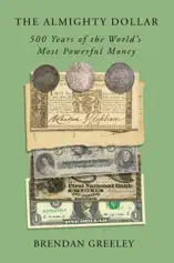 The Almighty Dollar