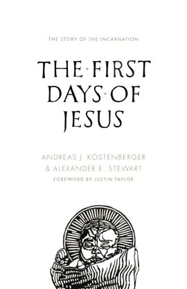 Read: The First Days of Jesus Book