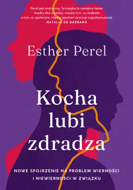 Kocha, lubi, zdradza