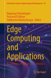 Edge Computing and Applications - Nagarajan Ramalingam, Youssouf El Allioui & Siddhartha Bhattacharyya