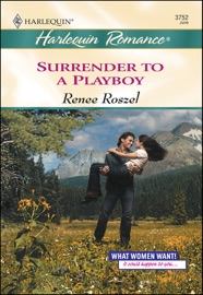 Surrender to a Playboy - Renee Roszel