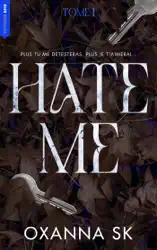 Hate me - Tome 1
