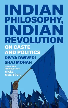 Read: Indian Philosophy, Indian Revolution Book