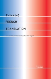Thinking French Translation - Sándor Hervey & Ian Higgins