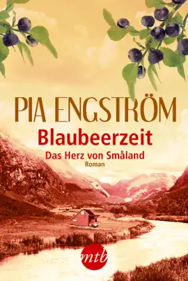 Read: Blaubeerzeit: Das Herz Book von Smaland