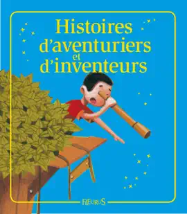 Read: Histoires d'aventuriers et d'inventeurs Book