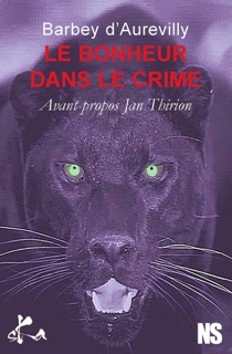 Le bonheur dans le crime by Jules Barbey d'Aurevilly