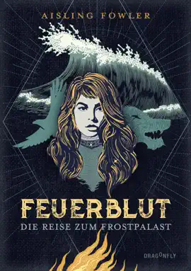 Read: Feuerblut Book - Die Reise zum Frostpalast