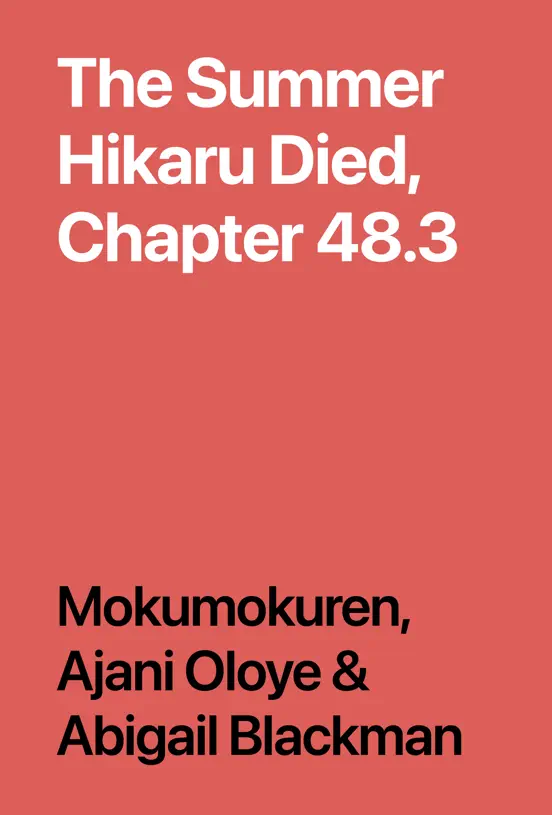 The Summer Hikaru Died, Chapter 48.3