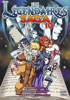 Les Légendaires - Saga T10 by Patrick Sobral, Guillaume Lapeyre & Alexandre Desmassias