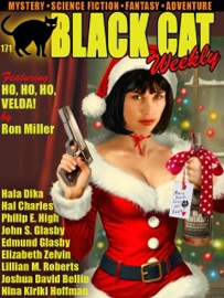 Black Cat Weekly #171 - Ron Miller, Hala Dika, Elizabeth Zelman, Lillian M. Roberts, Nina Kiriki Hoffman, Edmund Glasby, Philip E. High, John S Glasby, Joshua David Bellin & Hal Charles