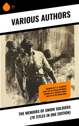 Read: The Memoirs of Union Soldiers Book (70 Titles in One Edition)