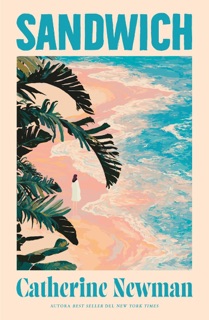 Sandwich by Catherine Newman